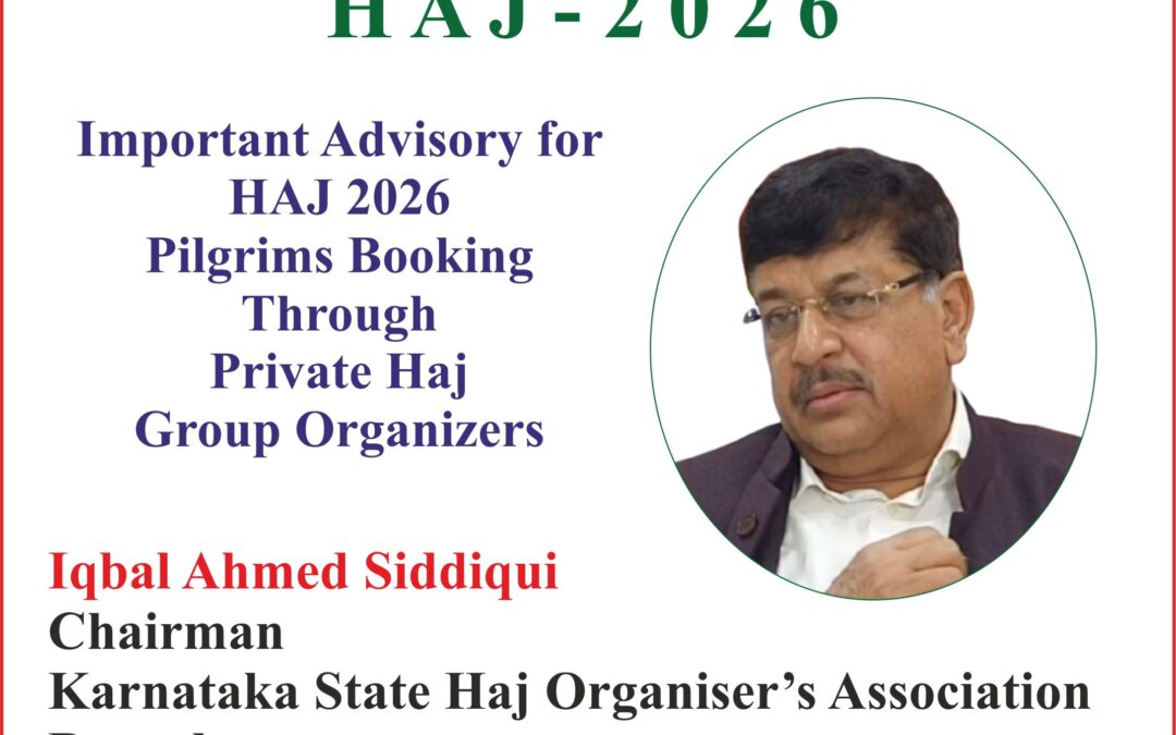 Haj 2026 Pilgrims Asked to Complete Bookings on Time: Important Advisory from KSHOA