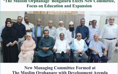 Dr. M. Fazal Ahmed Elected President of ‘The Muslim Orphanage’ in Bengaluru; New Team Takes Charge